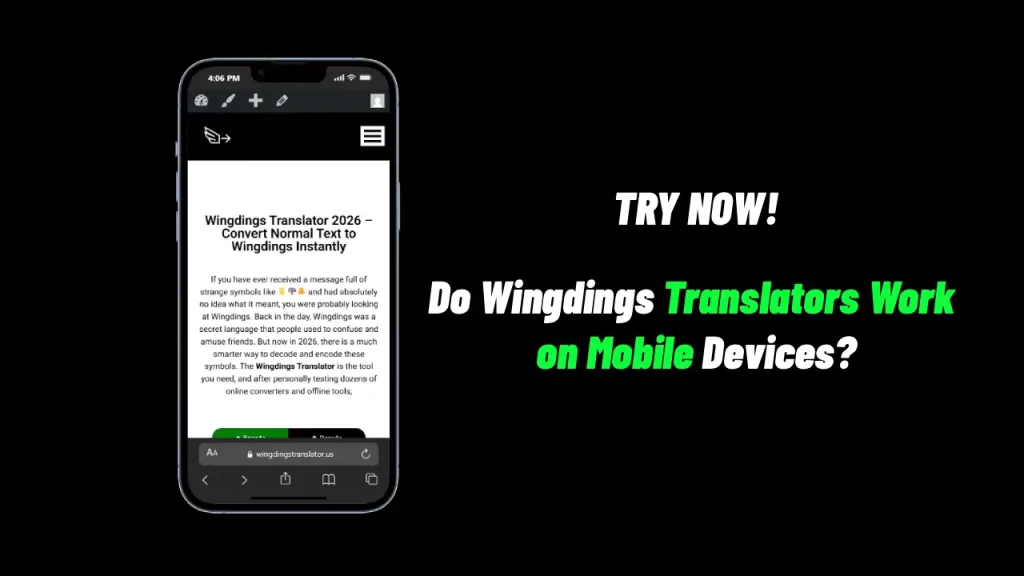 Do Wingdings Translators Work on Mobile Devices?